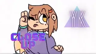 close up meme ||YK||