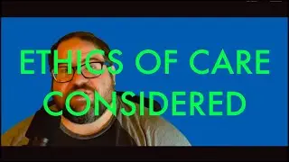 Ethics of Care 1