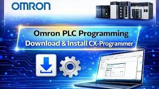 Omron PLC CX-Programmer | Download & Installation Step by Step Tutorial