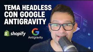 Tienda Shopify HEADLESS en 30 Min con | Google Antigravity | Tutorial Completo 2025
