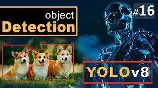► 16. YOLOv8 | Object Detection Course.
