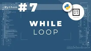 Python Tutorial #7: WHILE Loop | Iterating Collections | BREAK Keyword | Tagalog | Filipino