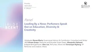 Leading by a Nose: Perfumers speak out on education, diversity & creativity
