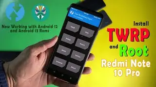 How to Root and Install TWRP on Redmi Note 10 Pro 🔥 2023