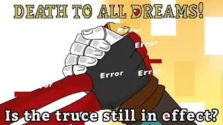 Death to all dreams. 1 episode Is the truce still in effect? [undertale][Death to all dreams]