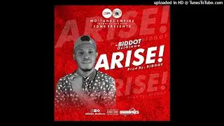 Biddot – Arise (Official Audio)