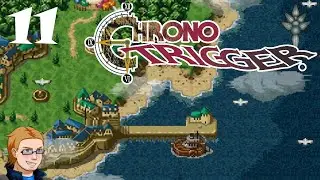 Chrono Trigger - Episode 11 - The Magical Kingdom