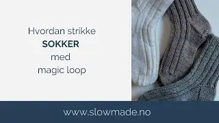 Legg opp til sokk med magic loop