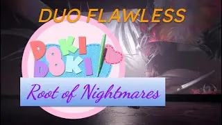 Duo Flawless Root of Nightmares (#2) w/ Doki Doki Armor | Episode Revenant: Act 2 (Destiny 2)