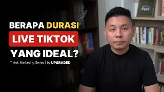 Berapa Lama Durasi Live TikTok yang Ideal?