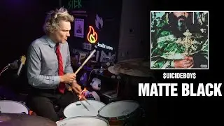 $uicideboy$ - Matte Black | Drum Cover [Blind Playthrough]