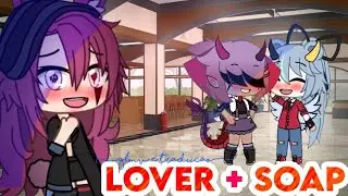 || Lover & Soap || Glmv and Tradução || :)