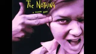 The Nothing - She's Leaving Him