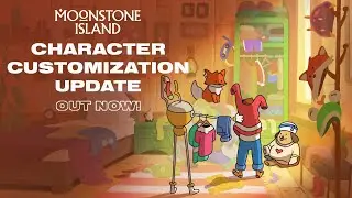 Moonstone Island | Character Customization Trailer - Out Now!
