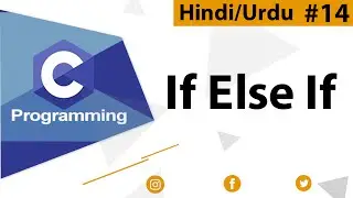 If else If (Single/Dual and Multiple Condition Management)-Hindi
