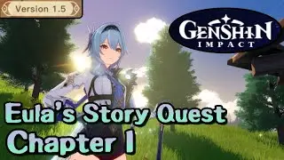 Eula's Story Quest: Act 1 - Aphros Delos - Genshin Impact v.1.5