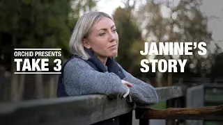Take 3 - Janine's Story