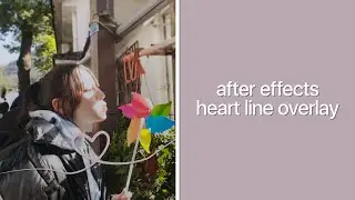 [ Tutorial ] After Effects Heart Line Overlay