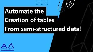 Exploring Semi-Structured Data in Snowflake | Streamlining Discovery and Schema Evolution