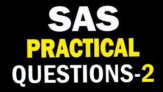 SAS Practical Interview Questions and Answers | SAS Project