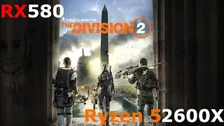 The Division 2 | Ryzen 5 2600X + RX 580 8GB MK2 OC | Ultra DX12 1080p