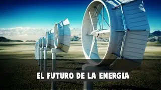 Soñar el Futuro - Energía en el 2050 | Documentales Interesantes en Español