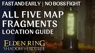 How to collect all Map Fragment Locations in Elden Ring DLC without any Boss Fights
