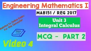 MCQ - Engg Maths 1 - Unit 3 Integral Calculus Part 2