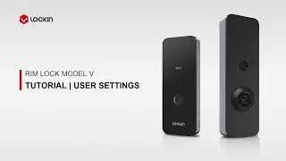 LOCKIN SMART RIM LOCK MODEL V | USER SETTING