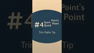 Quick Point 4: Trim Paths Tip