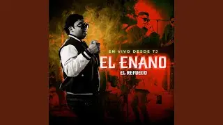 EL ENANO (En Vivo)