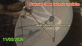 What is blind scan, paksat latest channel scan 