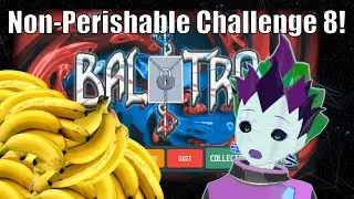 Balatro Challenge - 08 - Non Perishable - FULL RUN!