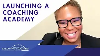 Executive Coach Explains How She Launched a Coaching Academy