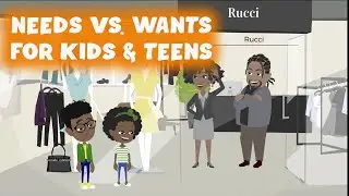 Needs vs. Wants for Kids and Teens | Needs and Wants Explained | Financial Literacy for Kids