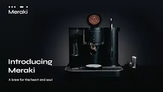 Introducing Meraki. A brew for the heart and soul.