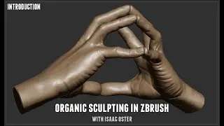 Organic Sculpting in Zbrush - 00 Introduction