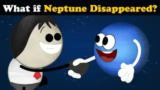What if Neptune Disappeared? + more videos | 