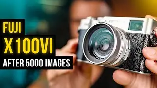 Fuji X100VI After 5000 Images, I Was Wrong 😑