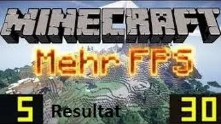 Das Resultat von Minecraft mehr FPS
