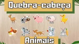 QUEBRA-CABEÇA INFANTIL – ANIMALS PUZZLES – QUAL É O ANIMAL? – MONTANDO QUEBRA CABEÇA