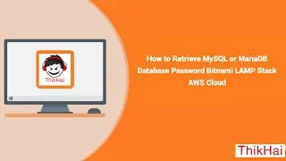 How to Retrieve MySQL or MariaDB Database Password Bitnami LAMP Stack AWS Cloud