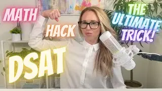 Digital SAT Prep Guide: Ultimate Math Hack for 2023!