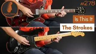 Is This It - The Strokes (Guitar Cover 