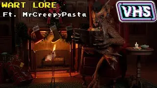 VHS Monster Lore: Wart  -Video Horror Society  (ft. Mrcreepypasta)