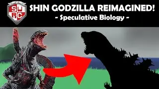 Shin Godzilla Reimagined! (Speculative Biology)