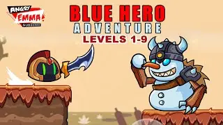 Blue Hero Adventure - Levels 1-9 + BOSS
