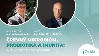 Črevný mikrobióm, probiotiká a imunita