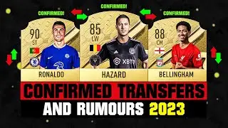 FIFA 23 | NEW CONFIRMED TRANSFERS & RUMOURS! 🤪🔥 ft. Hazard, Ronaldo, Bellingham... etc