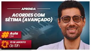 🎹 Acordes com sétima (Avançado) 🔴 Live do Professor #134